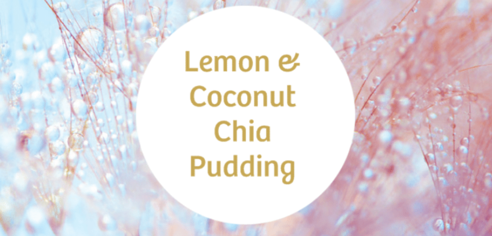 A round text box with the words lemon and coconut chia pudding on a light blue and pink background